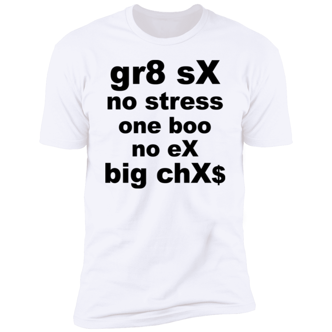 gr8 sX 1 NL3600 Premium Short Sleeve T-Shirt