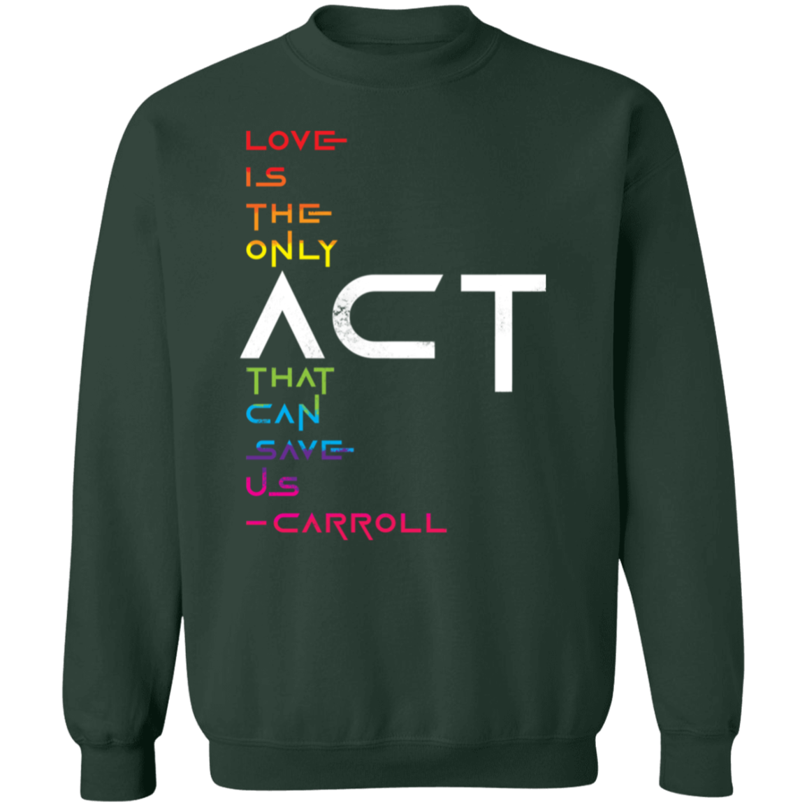 prideFUL ACT 2 G180 Crewneck Pullover Sweatshirt