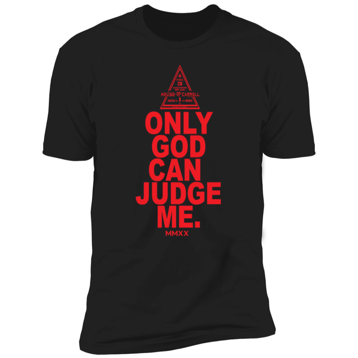 ONLY GOD 1 NL3600 Premium Short Sleeve T-Shirt