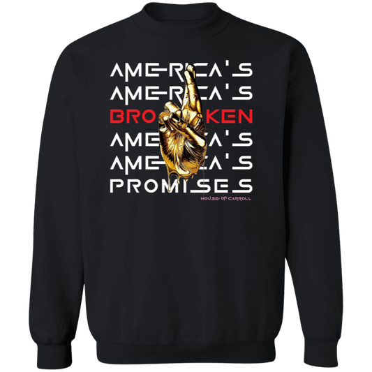 BROKEN PROMISES #1 G180 Crewneck Pullover Sweatshirt