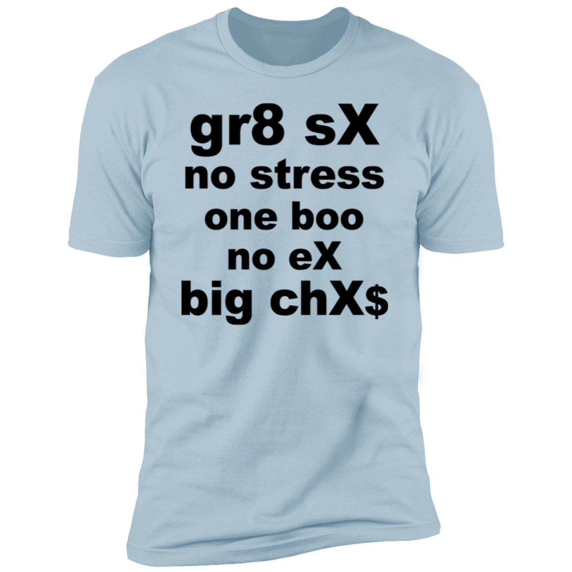gr8 sX 1 NL3600 Premium Short Sleeve T-Shirt