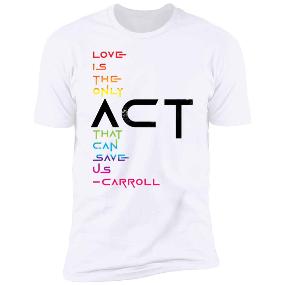 prideFUL ACT 1 NL3600 Premium Short Sleeve T-Shirt