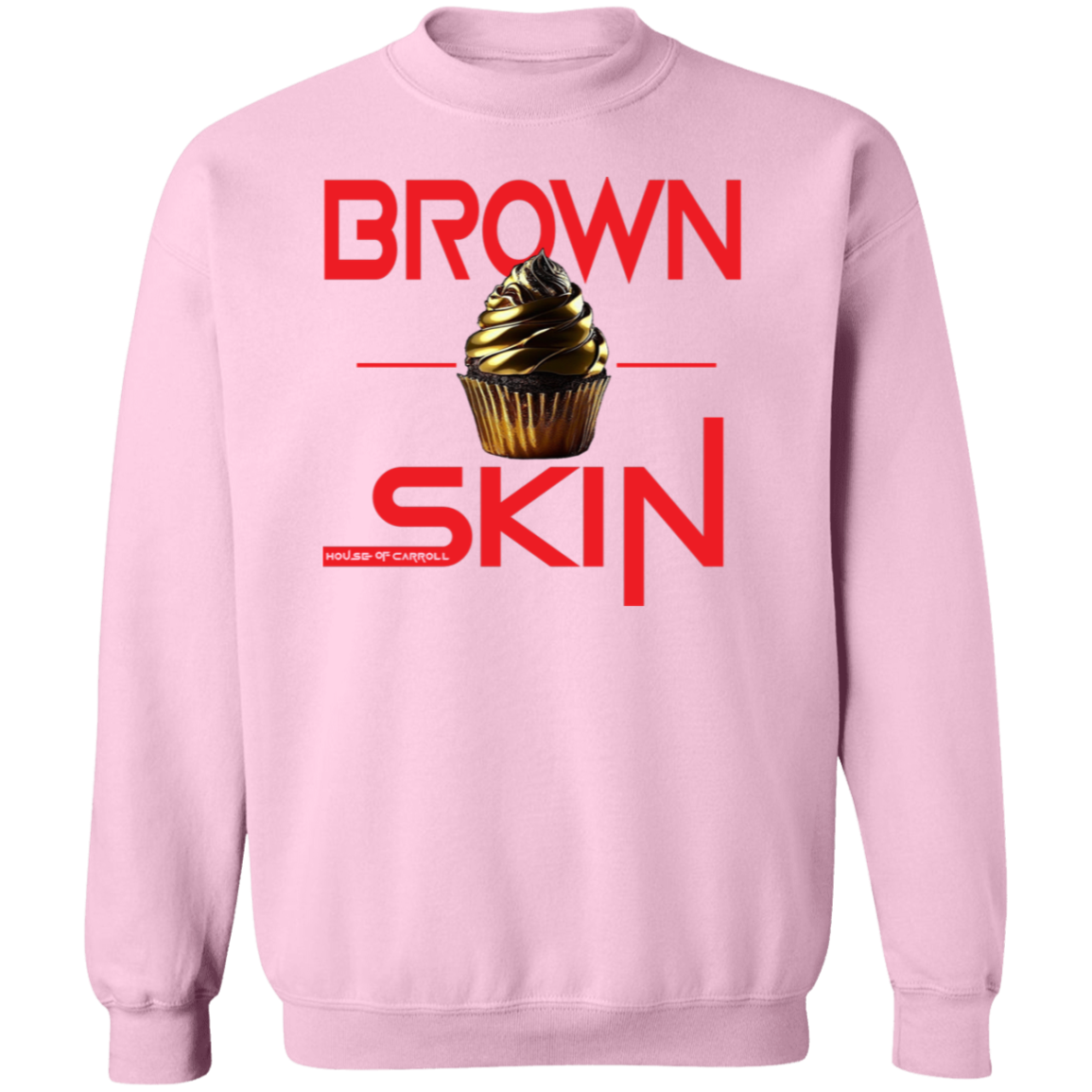 BRWON SKIN 1 G180 Crewneck Pullover Sweatshirt