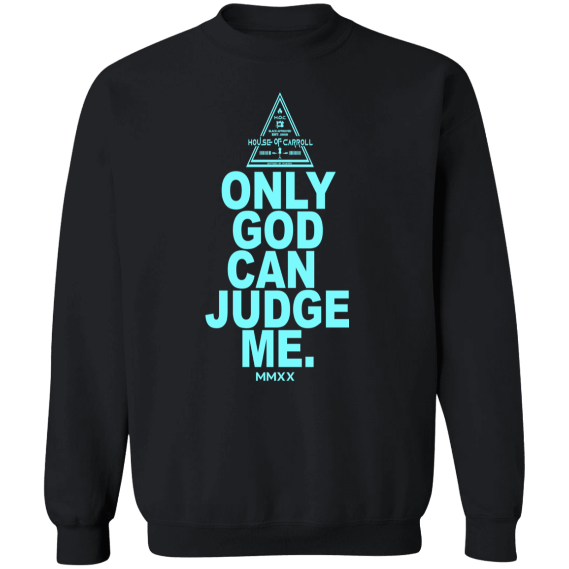 ONLY GOD G180 Gildan Crewneck Pullover Sweatshirt