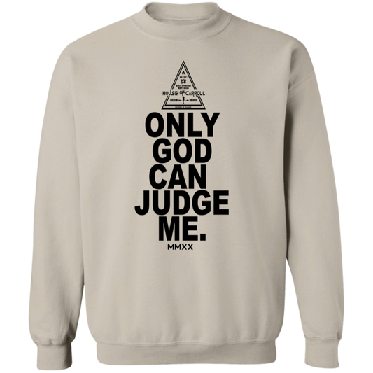 ONLY GOD 2 G180 Gildan Crewneck Pullover Sweatshirt