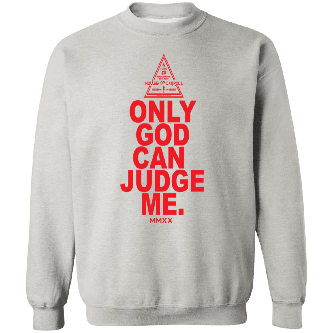 ONLY GOD 1 G180 Gildan Crewneck Pullover Sweatshirt