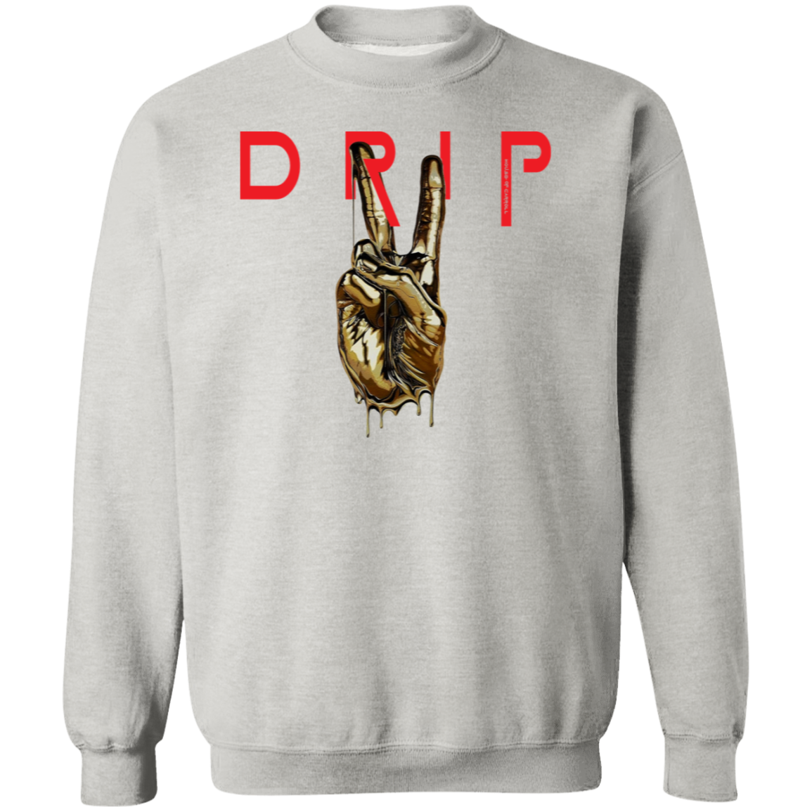 DRIP 1 G180 Crewneck Pullover Sweatshirt