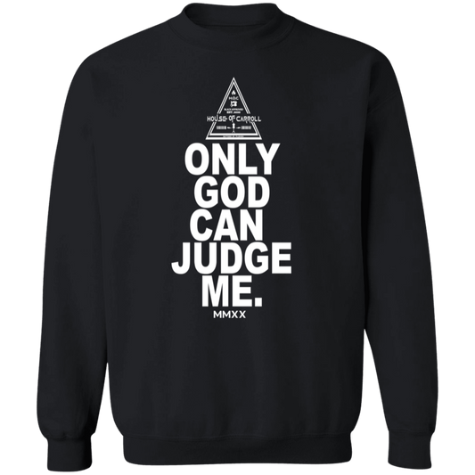 ONLY GOD 3 G180 Gildan Crewneck Pullover Sweatshirt