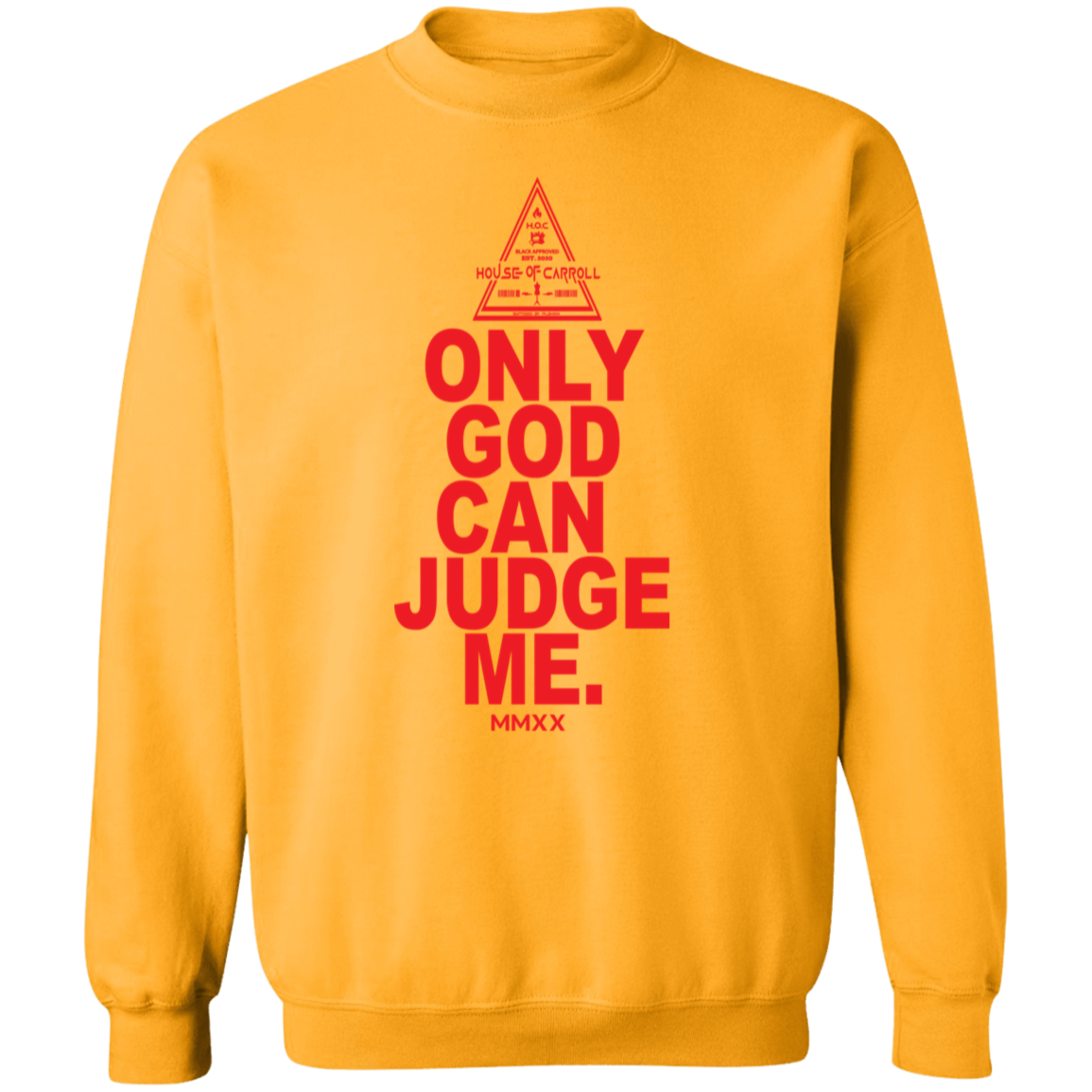 ONLY GOD 1 G180 Gildan Crewneck Pullover Sweatshirt