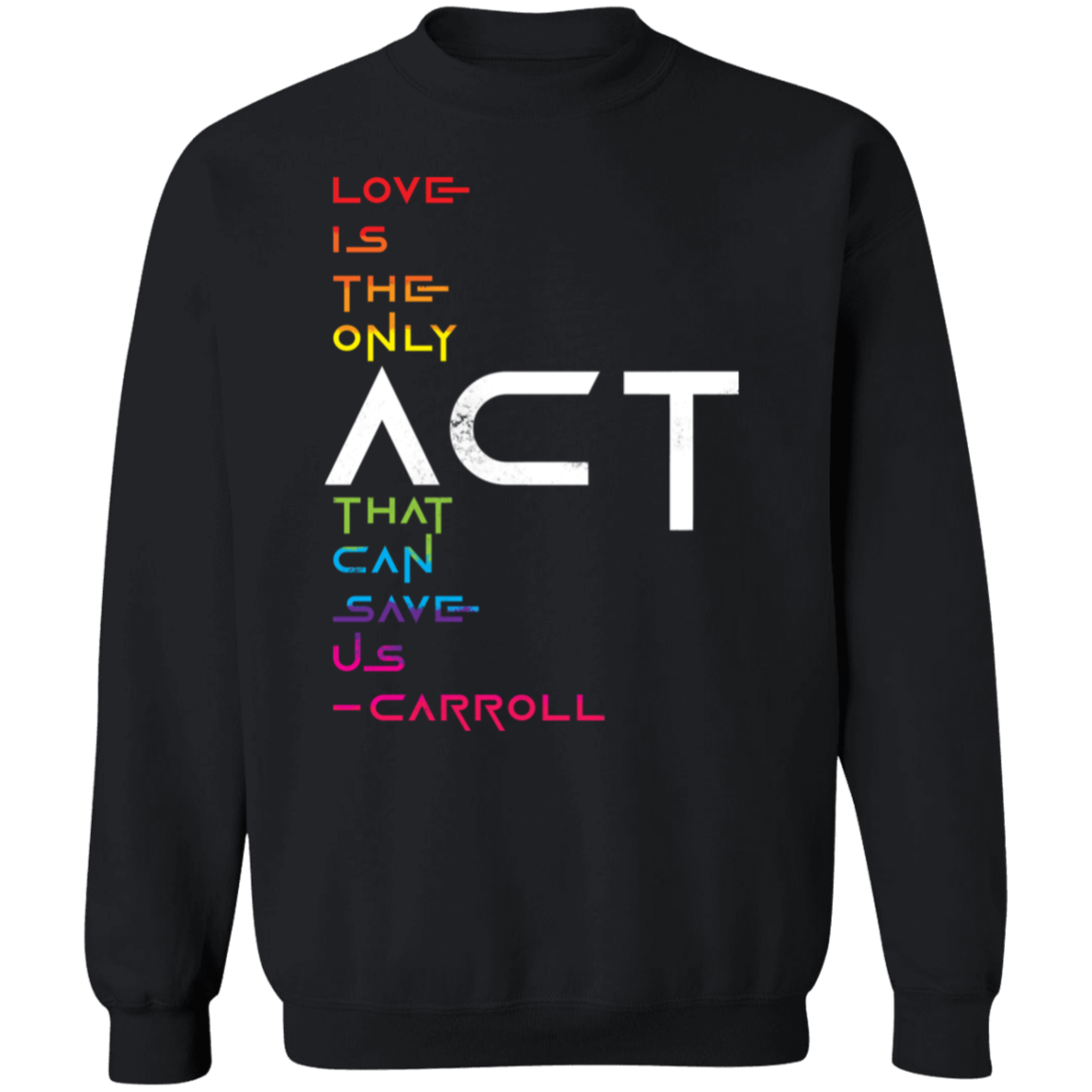 prideFUL ACT 2 G180 Crewneck Pullover Sweatshirt