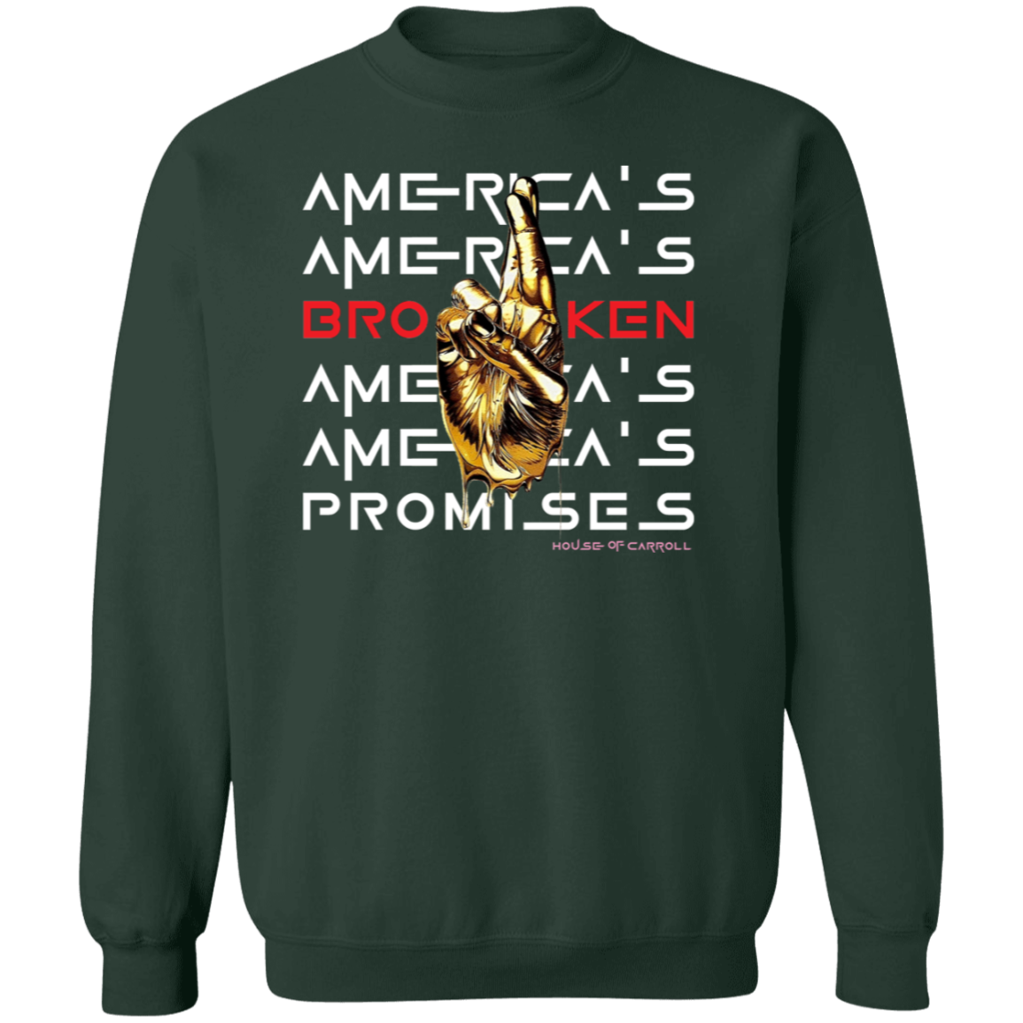 BROKEN PROMISES #1 G180 Crewneck Pullover Sweatshirt
