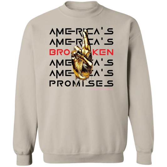 BROKEN PROMISES #2 G180 Crewneck Pullover Sweatshirt
