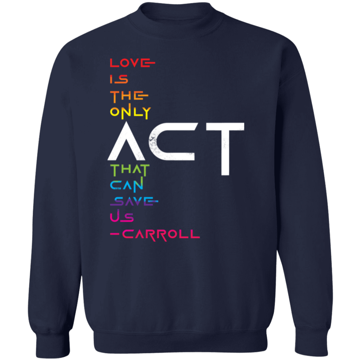 prideFUL ACT 2 G180 Crewneck Pullover Sweatshirt