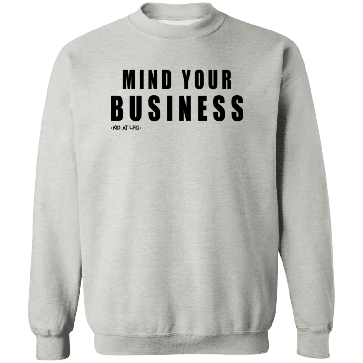 MIND YOUR 2 MID YOUR G180 Crewneck Pullover Sweatshirt