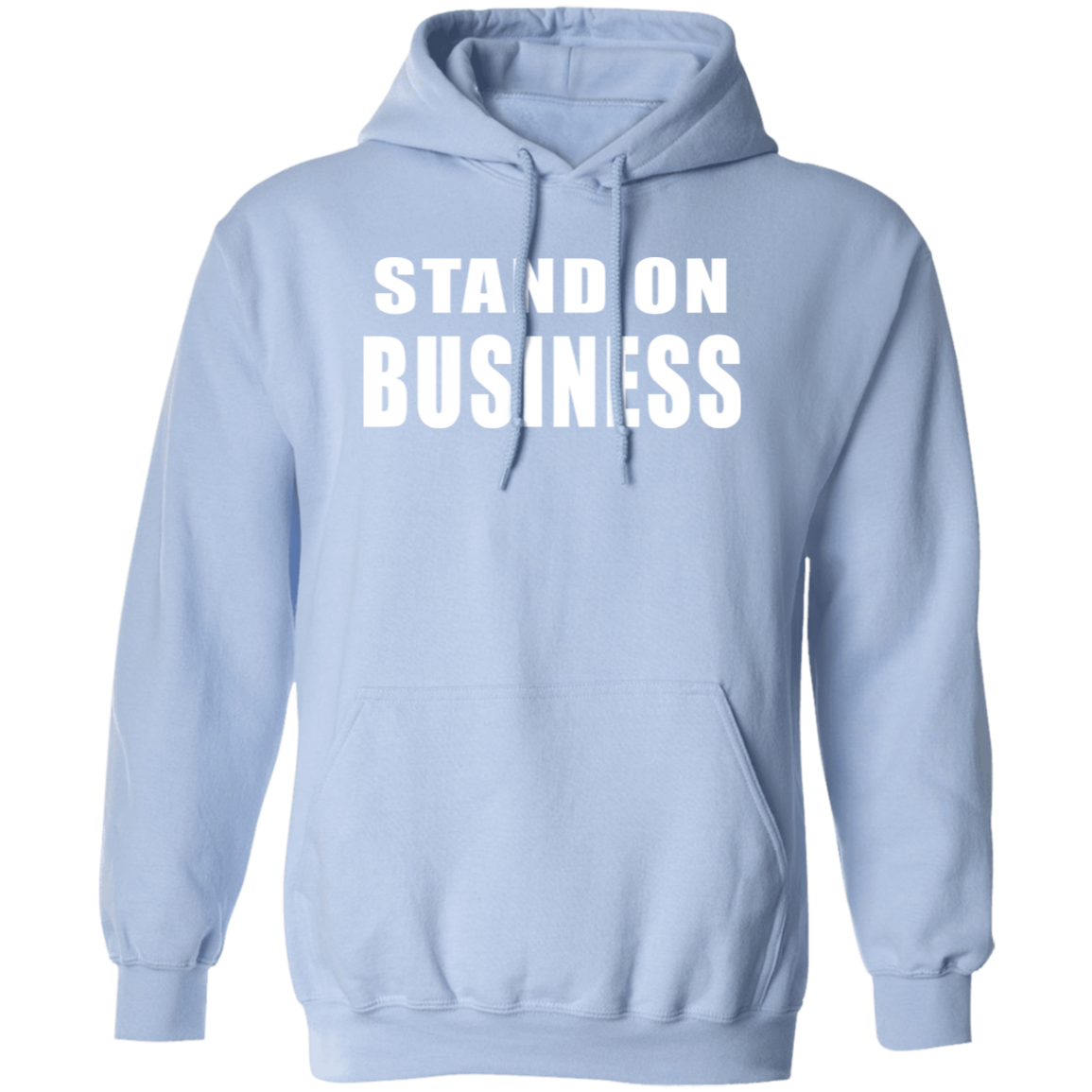 STAND ON BIZ 2 G185 STAND ON BIZ Pullover Hoodie