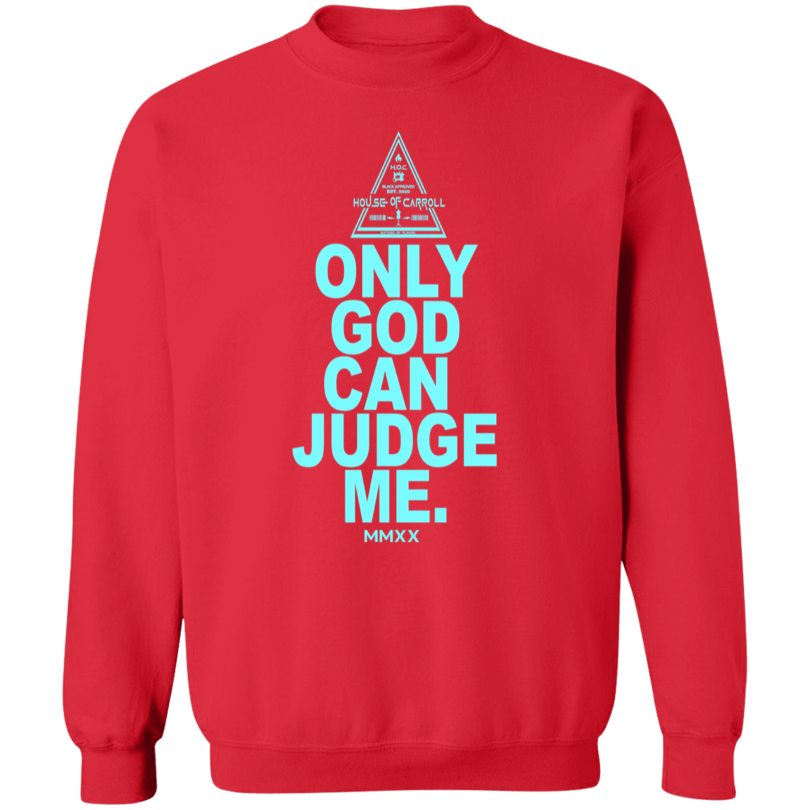 ONLY GOD G180 Gildan Crewneck Pullover Sweatshirt