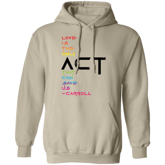 prideFUL ACT 1 G185 Pullover Hoodie