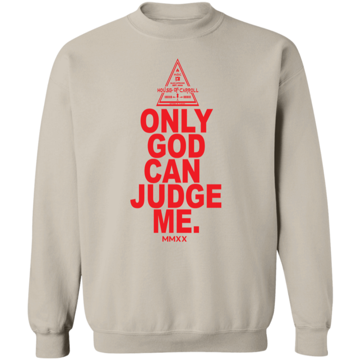ONLY GOD 1 G180 Gildan Crewneck Pullover Sweatshirt