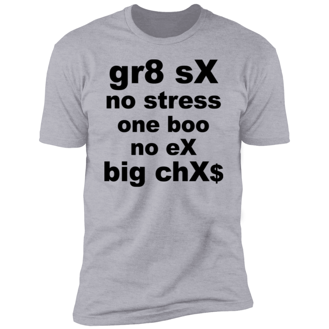 gr8 sX 1 NL3600 Premium Short Sleeve T-Shirt