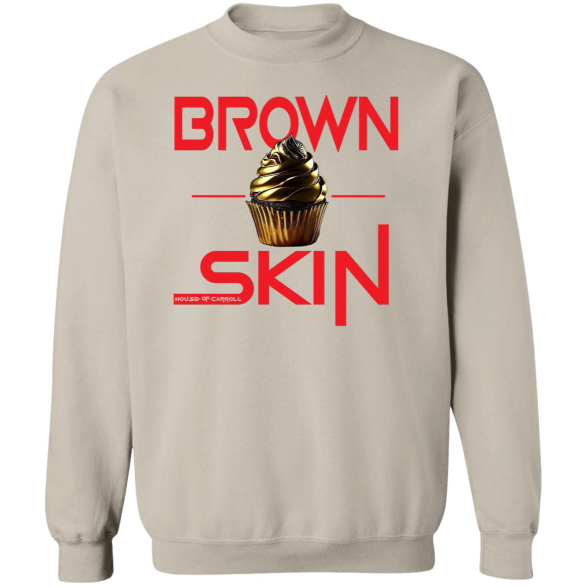 BRWON SKIN 1 G180 Crewneck Pullover Sweatshirt