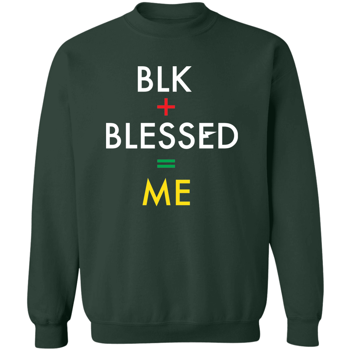 BLK+BLESSED=ME 2 Z65x Pullover Crewneck Sweatshirt 8 oz (Closeout)