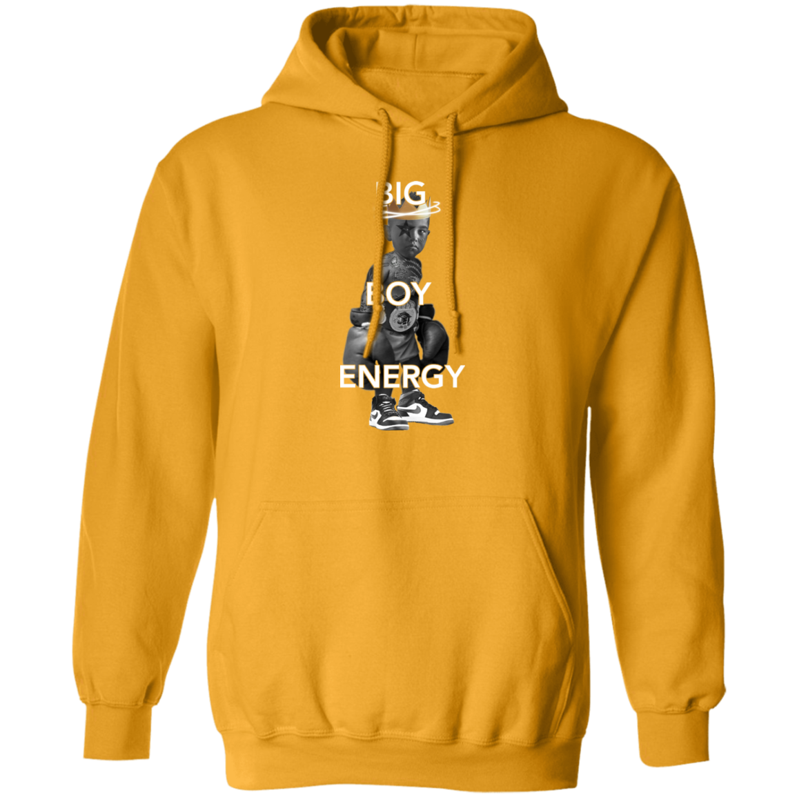 BIG BOY ENERGY copy G185 Pullover Hoodie