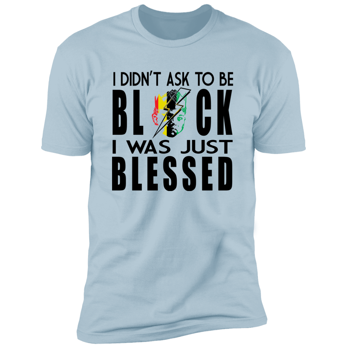 BLESSED TO BE 1 NL3600 Premium Short Sleeve T-Shirt