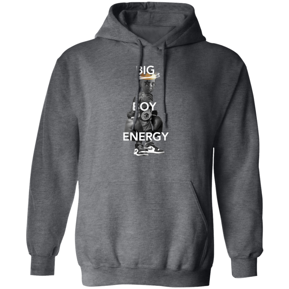 BIG BOY ENERGY copy G185 Pullover Hoodie