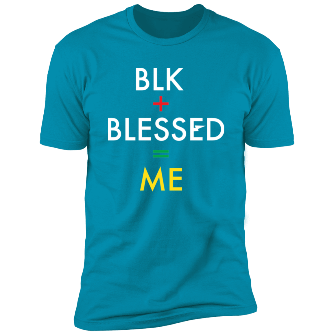 BLK+BLESSED=ME 2 NL3600 Premium Short Sleeve T-Shirt