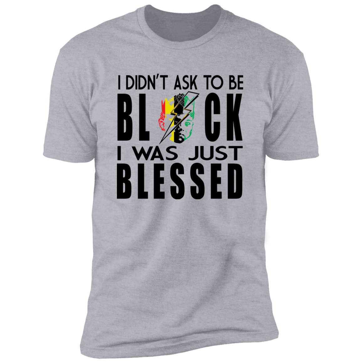 BLESSED TO BE 1 NL3600 Premium Short Sleeve T-Shirt
