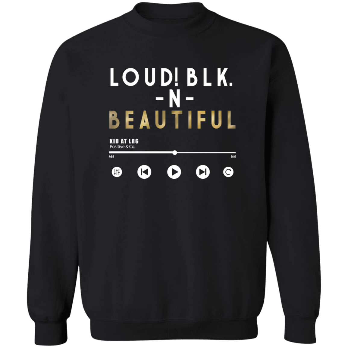 LOUD! 1 G180 Crewneck Pullover Sweatshirt