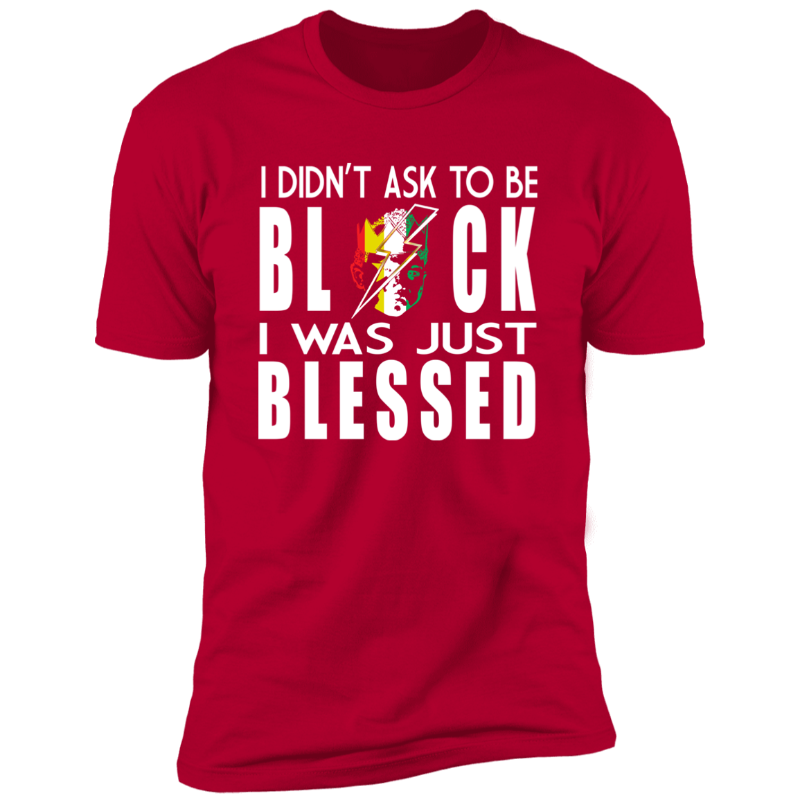 BLESSED TO BE NL3600 Premium Short Sleeve T-Shirt