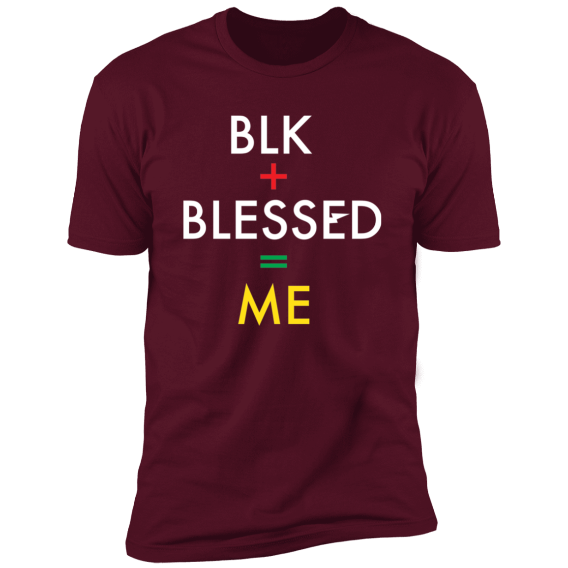 BLK+BLESSED=ME 2 NL3600 Premium Short Sleeve T-Shirt