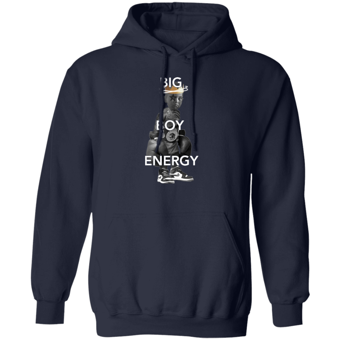 BIG BOY ENERGY copy G185 Pullover Hoodie