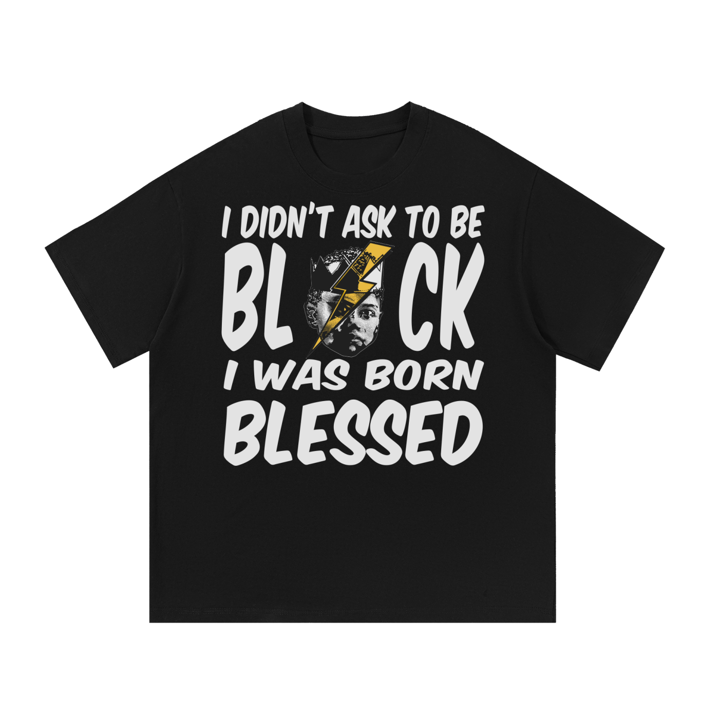 BORN BLESSED 1: Essential Cotton T-Shirt
