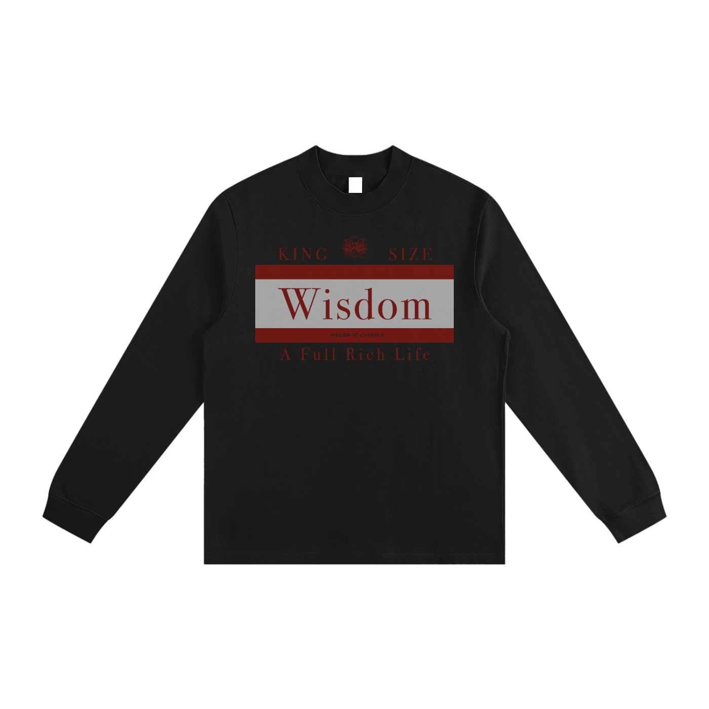WISDOM: Essential Non-Shrink Mock Neck Sweatshirt