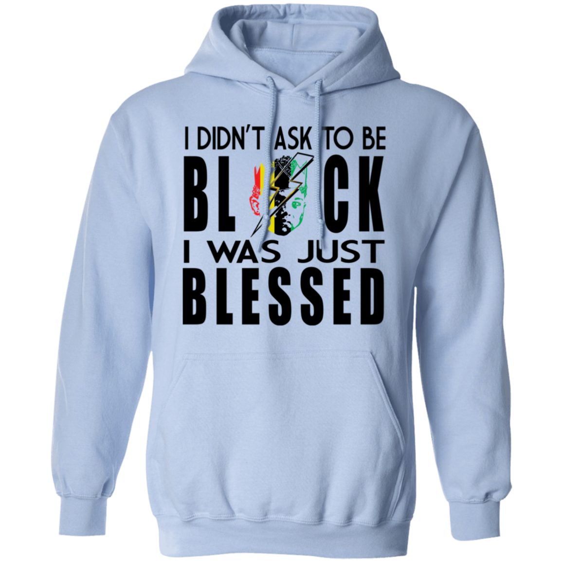 BLESSED TO BE 1 G185 Pullover Hoodie