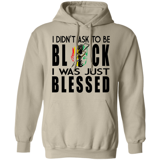 BLESSED TO BE 1 G185 Pullover Hoodie