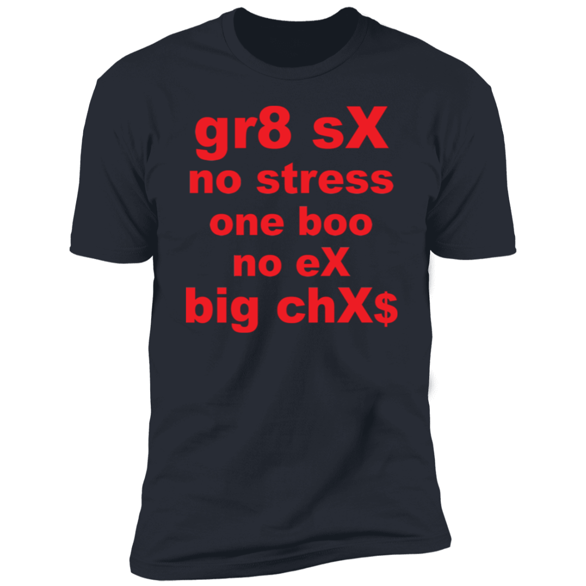 gr8 sX 3 NL3600 Premium Short Sleeve T-Shirt