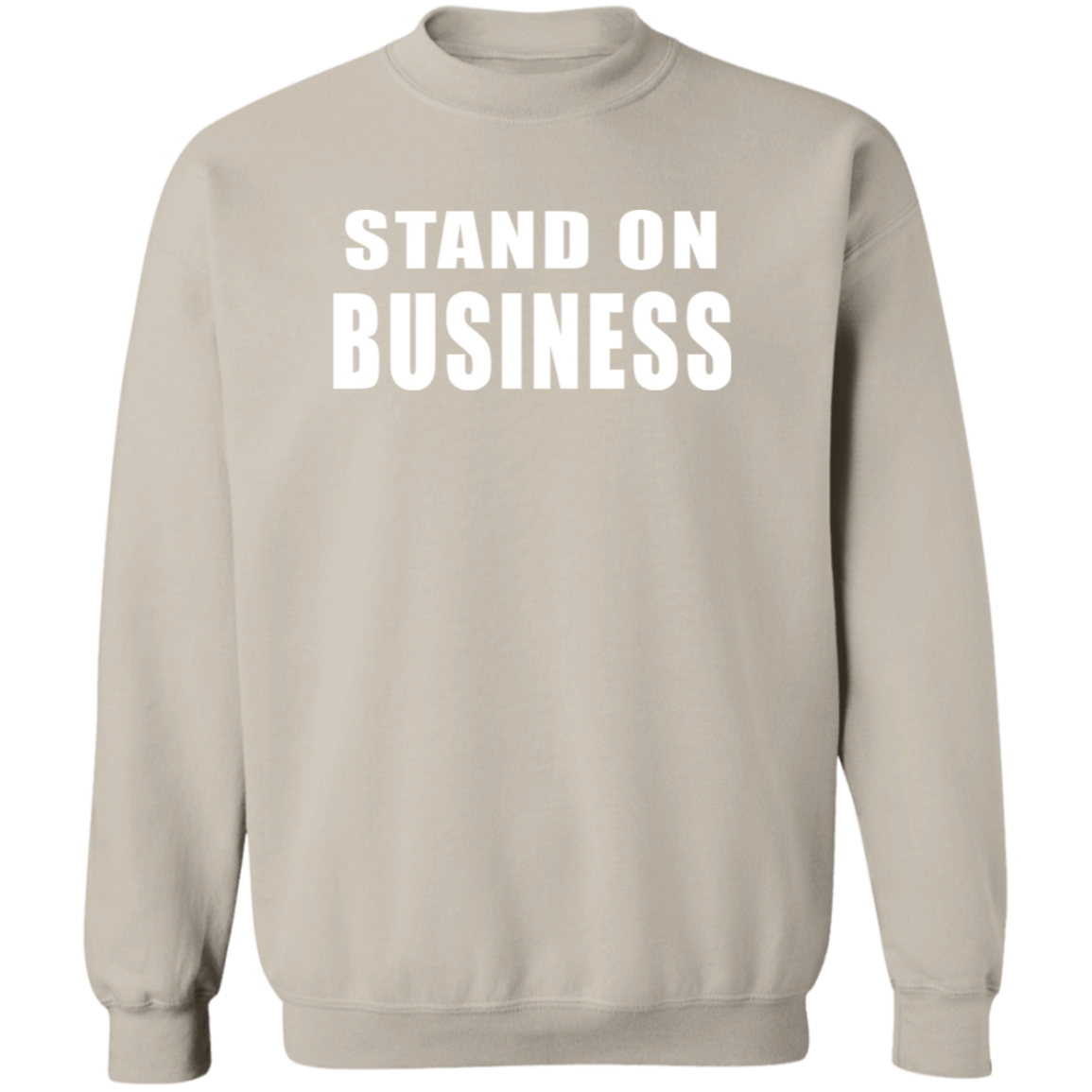 STAND ON BIZ 2 G180 STAND ON BIZ Crewneck Pullover Sweatshirt