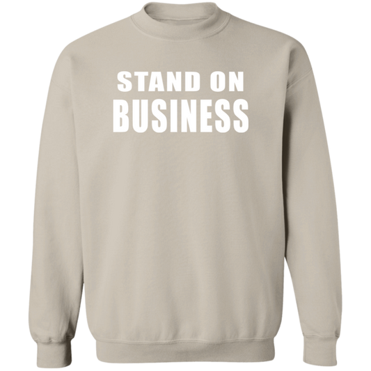 STAND ON BIZ 2 G180 STAND ON BIZ Crewneck Pullover Sweatshirt