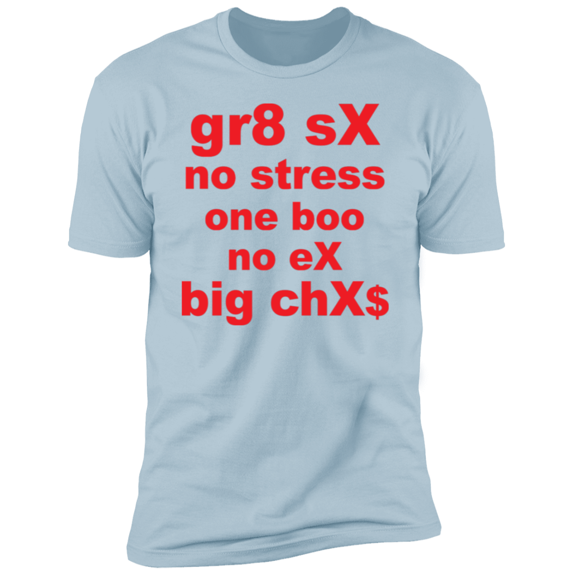 gr8 sX 3 NL3600 Premium Short Sleeve T-Shirt