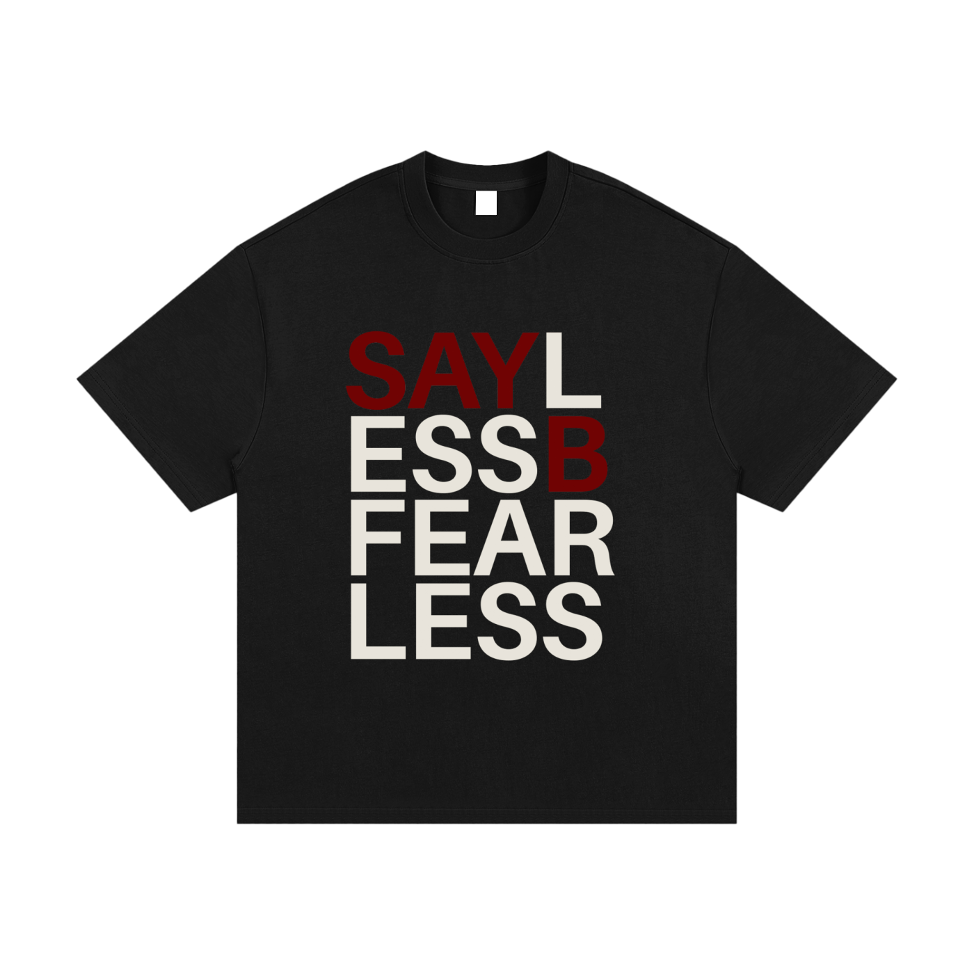 B-FEAR-LESS: Essential Heavyweight Cotton T-Shirt