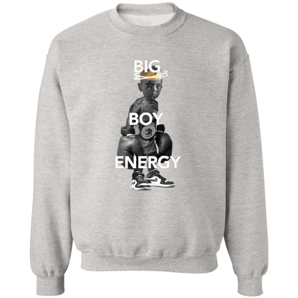 BIG BOY ENERGY copy G180 Crewneck Pullover Sweatshirt